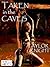 Captured in the Caves (Wenches and Warriors Book 2)