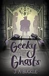 Geeky and the Ghosts