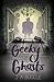 Geeky and the Ghosts
