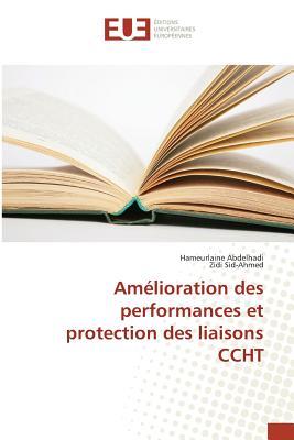 Amélioration des performances et protection des liaisons CCHT (Omn.Univ.Europ.) (French Edition)
