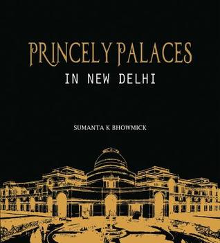 Princely Palaces In New Delhi (Hardcover)