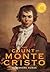 The Count of Monte Cristo by Alexandre Dumas The Count of Monte Cristo by Alexandre Dumas