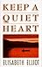 Keep a Quiet Heart