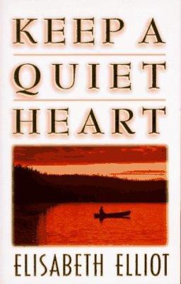 Keep a Quiet Heart