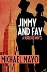 Jimmy and Fay: A Suspense Novel (Jimmy Quinn Mysteries) Jimmy and Fay: A Suspense Novel (Jimmy Quinn Mysteries)