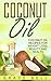 Coconut Oil: Coconut Oil Re...