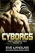 Cyborgs: More Than Machines (Cyborgs: More than Machines, #1-3)