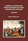 American Literature from its Origins to the Nineteenth Century: A Reader (Interaula)
