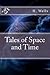 Tales of Space and Time