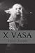 X Vasa by Soror Syrinx