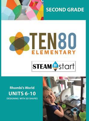 STEAMStart Second Grade Units 6-10: Engineering Ideas into Action (Steamstart K-2)