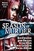 Season of Murder Box Set: 5 Action-Packed Romantic Suspense & Thriller Novels by Bestselling Authors