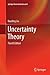 Uncertainty Theory (Springer Uncertainty Research)