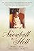 A Snowball in Hell: The True Story of the Adoption That Broke a Scandal Open on Three Continents and the Story of a Mothers Love