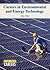 Careers in Environmental and Energy Technology (High-Tech Careers)