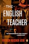 The English Teacher by Yiftach Reicher Atir