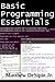 Basic Programming Essentials: Learn basic Batch, Html, C, and G and M code for CNC milling applications!