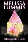 Nirvana: The Final Story (Love and Light Series)