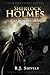 Sherlock Holmes by R.J. Shively