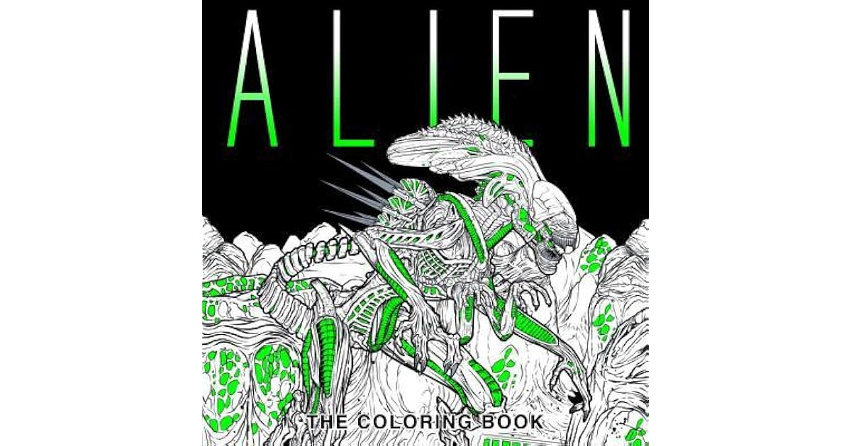 Download Alien The Coloring Book By Titan Books