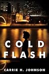 Cold Flash by Carrie H. Johnson