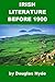 Irish Literature before 1900