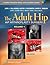 The Adult Hip (Two Volume S...