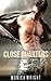 MILITARY ROMANCE COLLECTION: Close Quarters (Contemporary Soldier Alpha Male Romance Collection) (Romance Collection: Mixed Genres)