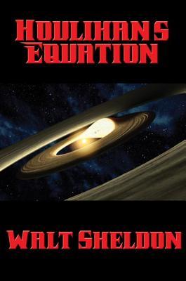 Houlihan’s Equation (Kindle Edition)