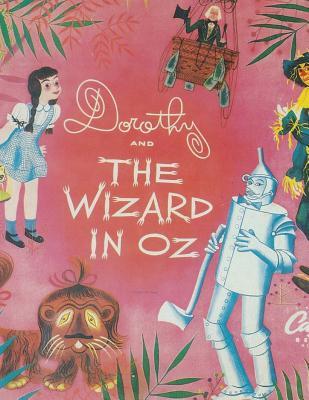 Dorothy And The Wizard In Oz