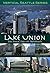 Lake Union: The Public Face of Prosperity (American and European Architecture)