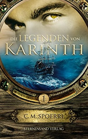 Die Legenden von Karinth 1 (Die Legenden von Karinth, #1)