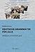 DEUTSCHE GRAMMATIK FÜR ALLE (German Edition)