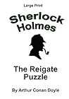 The Reigate Puzzle by Arthur Conan Doyle
