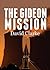 The Gideon Mission