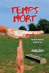 Temps mort (Saison 1) (1) by Marie-Pierre Bardou