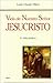 Vida de nuestro Señor Jesucristo II. Vida pública
