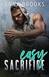 Easy Sacrifice by Anna Brooks