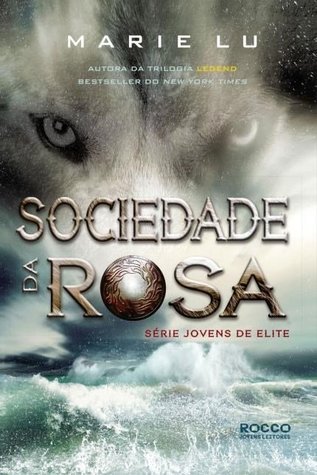 Sociedade da Rosa (Jovens de Elite, #2)