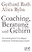 Coaching, Beratung und Gehi...