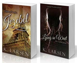 Jezebel Boxed Set (Jezebel, #1 & 1.5)