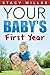 Parenting: Your Baby’s First Year (Pregnant, Pregnancy, Parenting, Baby Guide, New Parent Books, Childbirth, Motherhood)