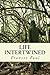 Life Intertwined