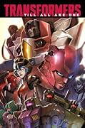 Transformers: Till All Are One, Vol. 1