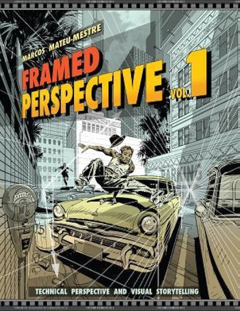 Framed Perspective Vol. 1: Technical Perspective and Visual Storytelling