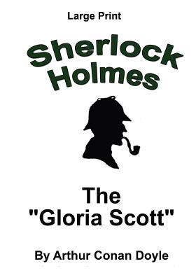 The "Gloria Scott"