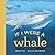 If I Were a Whale by Shelley Gill