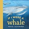 If I Were a Whale by Shelley Gill
