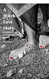 A Witch's Love St...