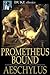 Prometheus Bound